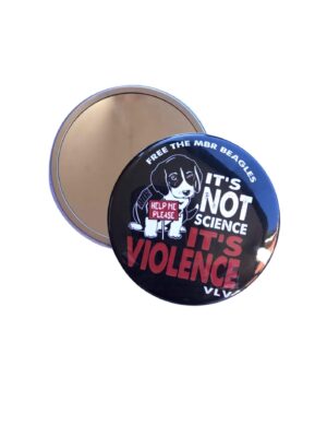 Its not science its violence 76mm pocket mirror front and back By Viva La Vegan